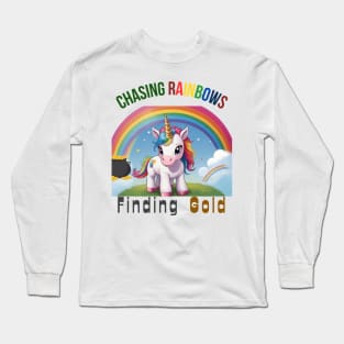 Chasing Rainbows, Finding Gold Long Sleeve T-Shirt